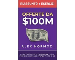 Offerte da $100M Riassunto e Manuale Degli Esercizi