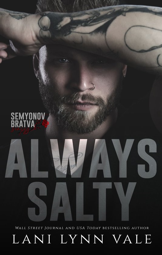 Semyonov Bratva 4 - Always Salty