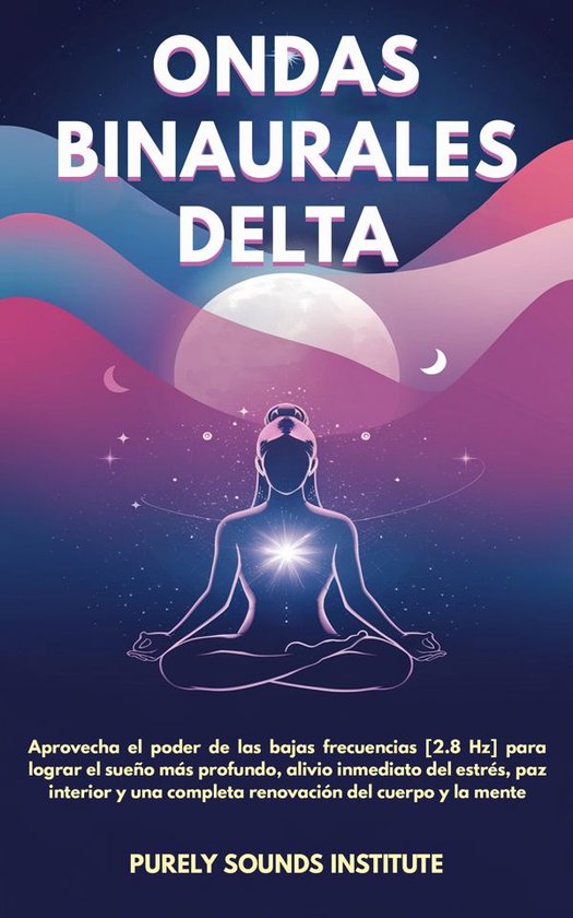 Mindful Harmonics 27 - Ondas binaurales delta: Aprovecha el  ... - cover