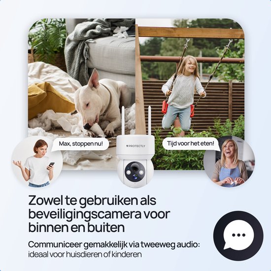 Protectly beveiligingscamera voor binnen en buiten met tweeweg audio voor communicatie met huisdieren of kinderen.
