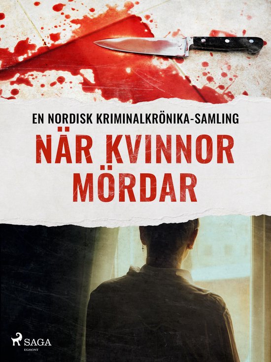 Nordisk kriminalkrönika - När kvinnor mördar - cover