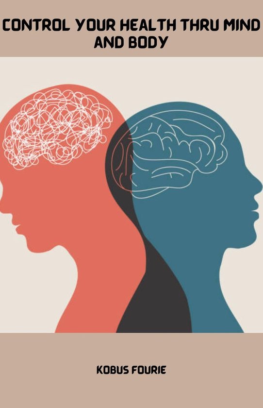 Control Your Health Thru Mind and Body - cover