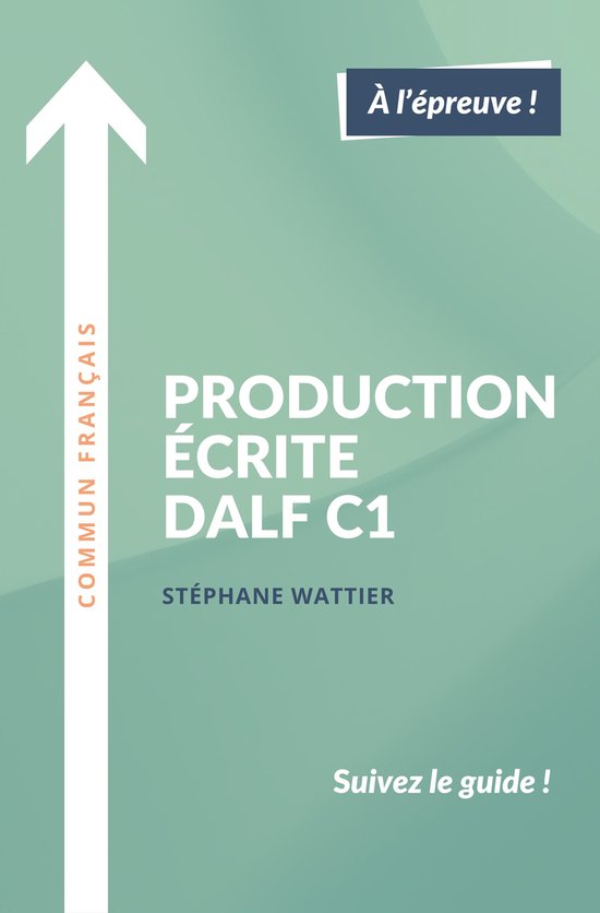 Production écrite DALF C1 - cover