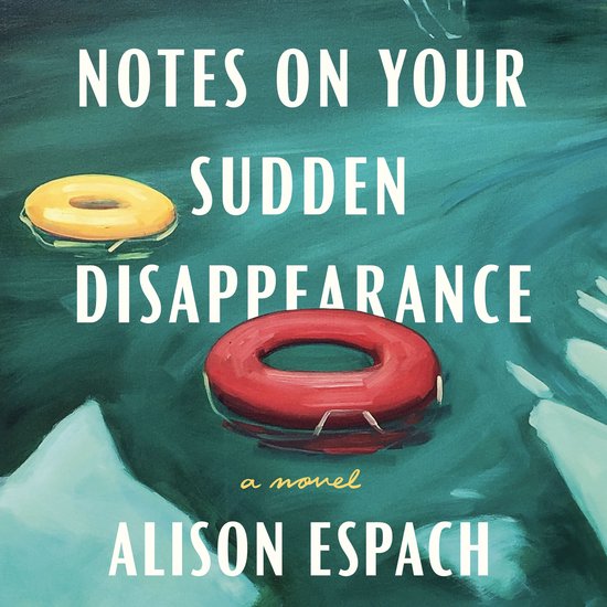 Notes on Your Sudden Disappearance - cover