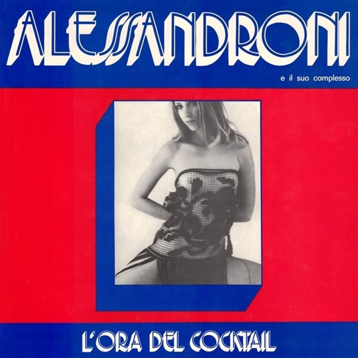 Alessandroni E Il Suo Complesso - L'Ora Del Cocktail (LP)