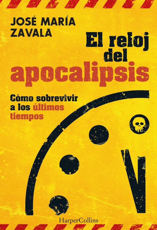 El reloj del Apocalipsis. Cómo sobrevivir a los últimos ti ... - cover
