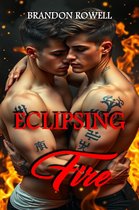 Eclipsing Fire