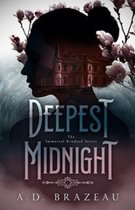 The Immortal Kindred Series 1 - Deepest Midnight