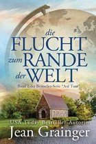 Die Flucht zum Rande der Welt