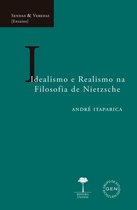 Sendas & Veredas - Idealismo e Realismo na Filosofia de Nietzsche