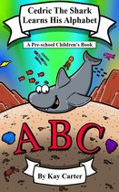 Bedtime Stories For Children 12 - Cedric The Shark Learns His Alphabet
