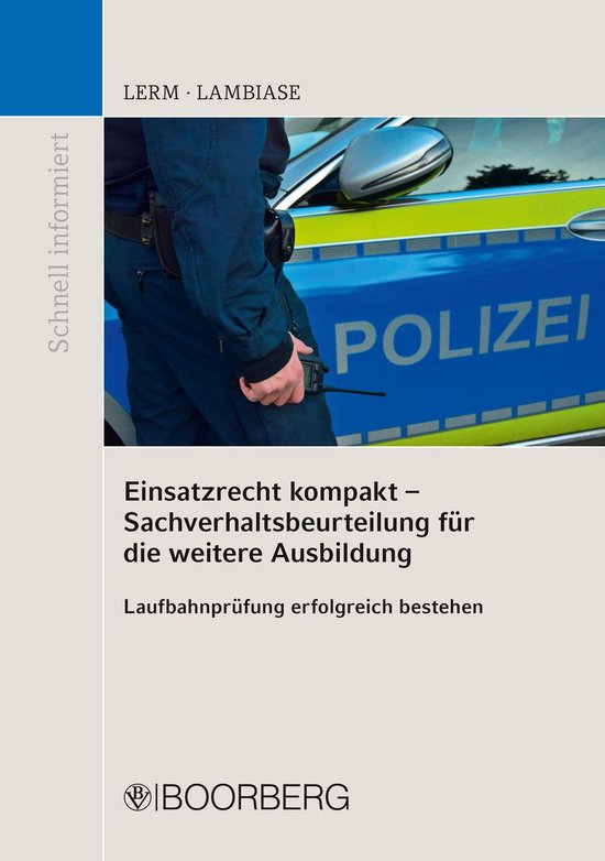 Schnell informiert - Einsatzrecht kompakt - Sachverhaltsbeur ... - cover