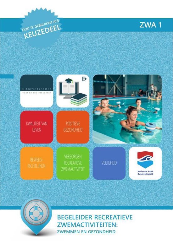 ZWA 1: Begeleider recreatieve zwemactiviteiten (K1119): Zwemmen en gezondheid