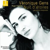 Nuit d'etoiles / Veronique Gens, Roger Vignoles