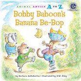 Animal Antics A to Z - Bobby Baboon's Banana Be-Bop