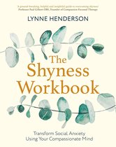 Compassion Focused Therapy - The Shyness Workbook