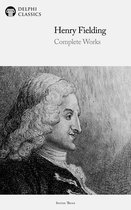 Delphi Series Three 14 - Complete Works of Henry Fielding (Delphi Classics)