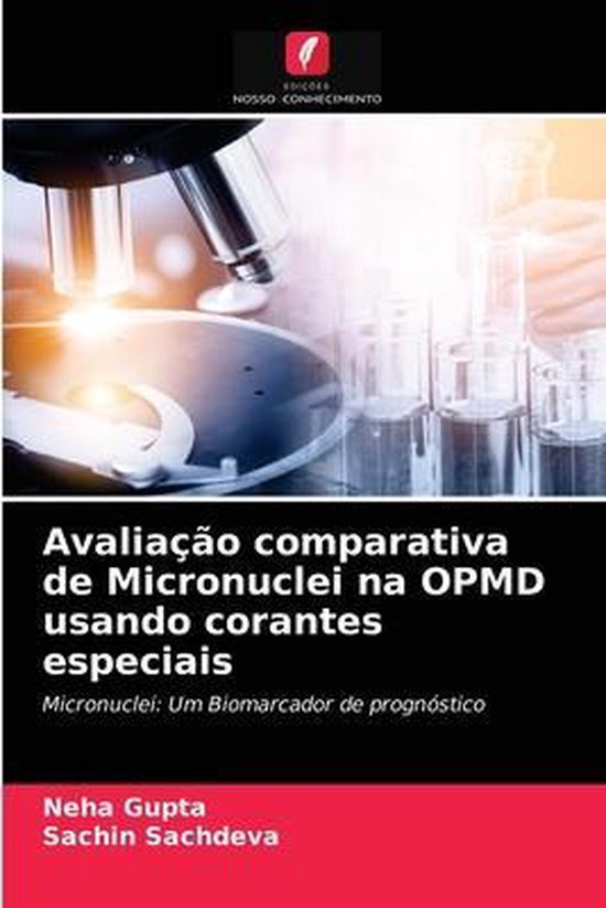 Avaliação comparativa de Micronuclei na OPMD usando corantes especiais