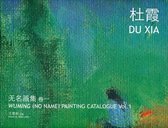 Wuming (No Name) Painting Catalogue - Du Xia