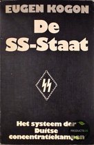 De SS-Staat : Het Systeem van de Duitse Concentratiekampen