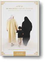 De Rechten Van De Ouders In Het Licht Van De Quraan En De Sunnah