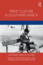 Southern African Studies - Print Culture in Southern Africa