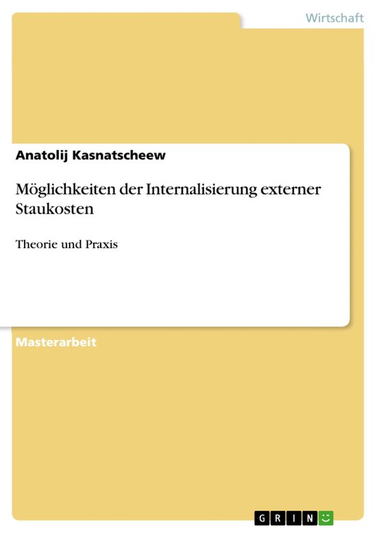 Möglichkeiten der Internalisierung externer Staukosten - cover