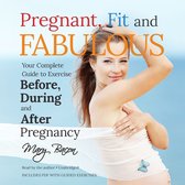 Pregnant, Fit, and Fabulous