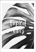 Tropical Vibes (29,7x42cm) - Wallified - Tekst - Zwart Wit - Poster - Wall-Art - Woondecoratie - Kunst - Posters