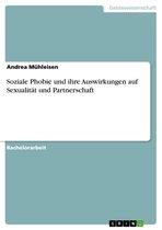 Soziale Phobie und ihre Auswirkungen auf Sexualität und Partnerschaft