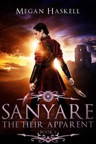 The Sanyare Chronicles 2 - The Heir Apparent