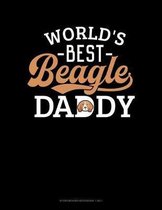 World's Best Beagle Daddy: Storyboard Notebook 1.85