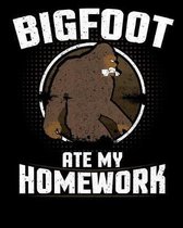 Bigfoot Ate My Homework