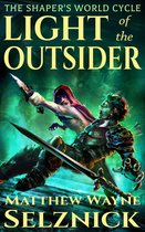 The Shaper's World 1 - Light of the Outsider