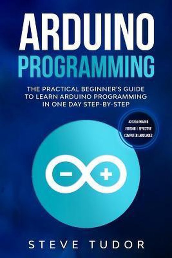 Arduino Programming | 9781914088162 | Steve Tudor | Boeken | bol.com
