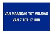 Van maandag tot vrijdag van 7 tot 17 uur tekststicker 200 x 75 mm