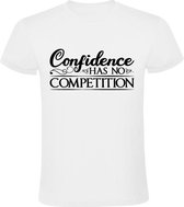 Confidence has no competition Heren t-shirt | zelfvertrouwen | motto | gezegde | spreuk | topsport | Wit