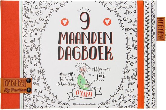O'Baby by Pauline  -   9 maanden dagboek