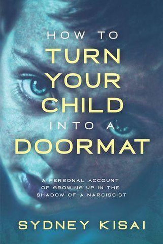 How to Turn Your Child into a Doormat - cover