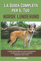 La Guida Completa per Il Tuo Norsk Lundehund