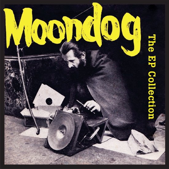 Moondog - The Ep Collection