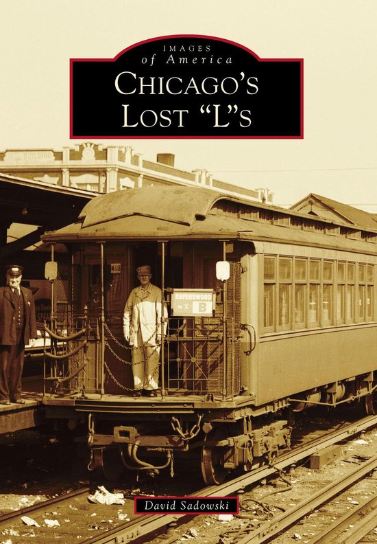 Images of America - Chicago's Lost "L"s - cover