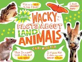 Mind Benders - Totally Wacky Facts About Land Animals