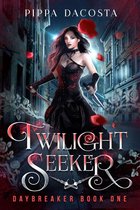 Daybreaker 1 - Twilight Seeker