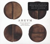 Kronos Quartet With Bryce Dessner - Aheym (CD)