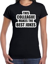 This colleague makes the best jokes - collega cadeau t-shirt zwart dames -  Kado shirt  / verjaardag cadeau XS