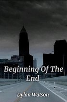 Beginning Of The End