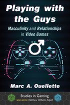 Studies in Gaming - Playing with the Guys