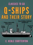 Classics To Go - Q-Ships and Their Story