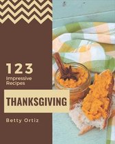 123 Impressive Thanksgiving Recipes